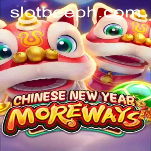 Explore the Exciting World of CHINESENEWYEARMOREWAYS and BEE.PH