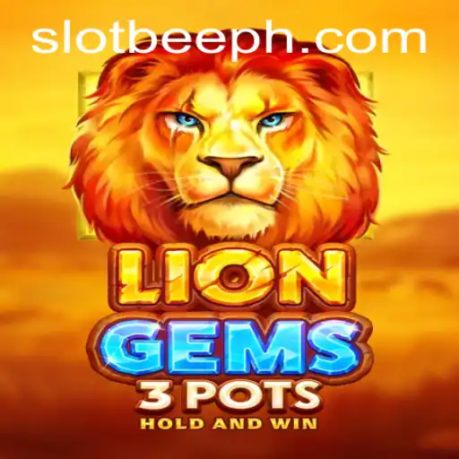 Discover the Exciting World of LionGems3pots and BEE.PH